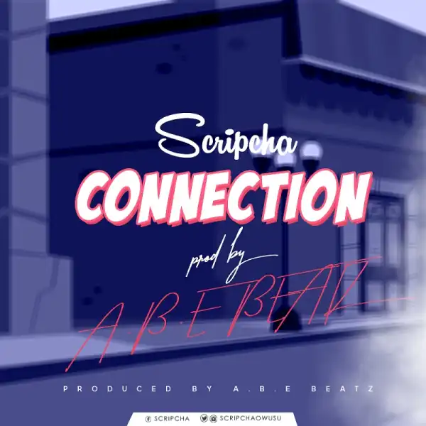 Scripcha - Connection (HighClouds Riddim)